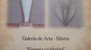 Vernisaj: 16.12. 2015, ora 17h.  Expozitie de sculptura si desen “femeia ca symbol”, la Galeria de Arta-Silistra.